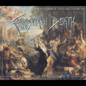 Christian Death "The Dark...