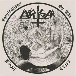 EXPULSER "Fornications on...