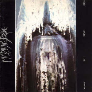My Dying Bride "Turn Loose...