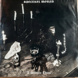SPECTRAL WOUND "A Diabolic...