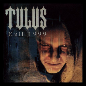 TULUS "Evil 1999" Cd