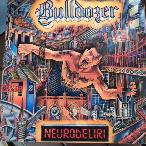Bulldozer "Neurodeliri" LP