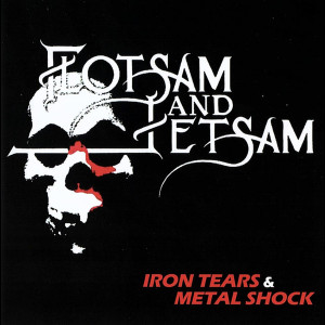 FLOTSAM AND JETSAM "Iron...