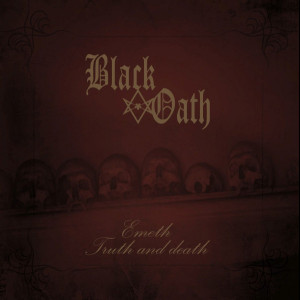 BLACK OATH "Emeth truth and...