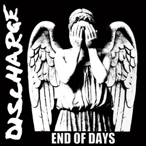 Discharge "End Of Days" CD