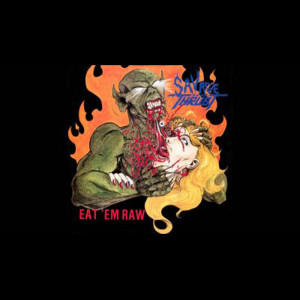 SAVAGE THRUST "Eat'Em Raw" CD