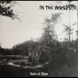 IN THE WOODS "Isle of Men" LP