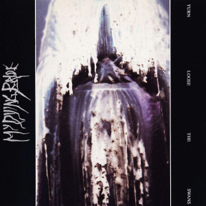 my dying bride "turn loose...