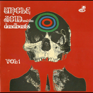 Uncle Acid & the Deadbeats...