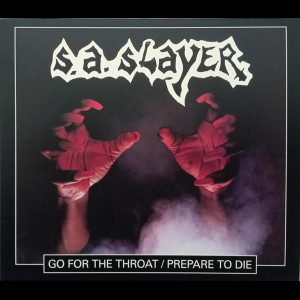 S.A. SLAYER "Go for the...