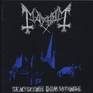 MAYHEM "De Mysteriis Dom...