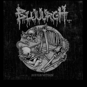 BLUUURGH	"Suffer Within (25...