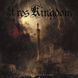 ARES KINGDOM "In Darkness...