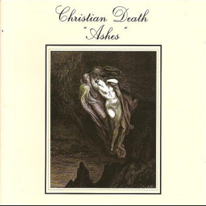 CHRISTIAN DEATH "Ashes" CD