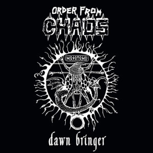 Order From Chaos "Dawn...