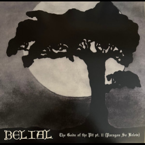 Belial "Gods Of The Pit II" LP