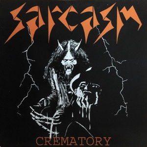 SARCASM "Crematory" LP