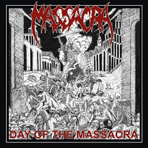 MASSACRA "Day of the...