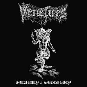 VENEFICES "Incubacy //...